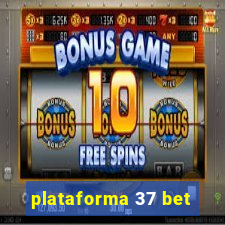 plataforma 37 bet